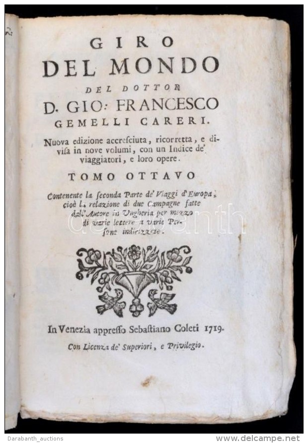 Giovanni Francesco Gemelli Careri: Giro Del Mondo Del Dottor D. Gio. Francesco Gemelli Careri. Tomo Ottavo.... - Sin Clasificación