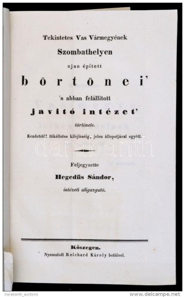 Hegedüs Sándor: Tekintetes Vas Vármegyének Szombathelyen Ujonan épített... - Sin Clasificación