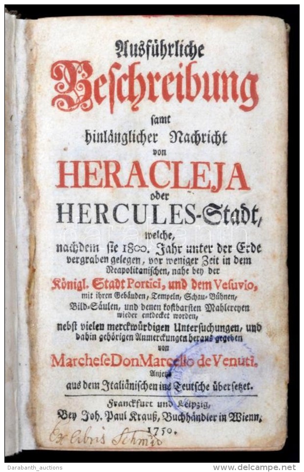 Marcello Venuti (1700-1755): Ausführliche Beschreibun Samt Hinlanglicher Nachrich Von Heracleja Oder... - Sin Clasificación