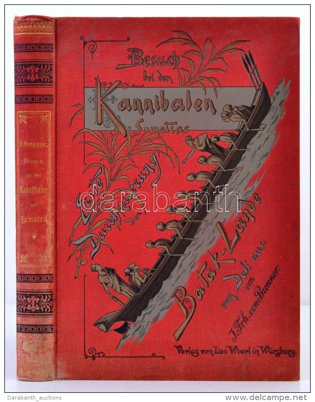 Brenner, Joachim Von: Besuch Bei Den Kannibalen Sumatras. Erste Durchquerung Der Unabhängigen Batak-Lande.... - Sin Clasificación