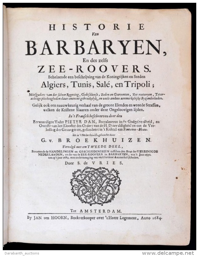 Pieter Dan (Dan, Pierre (1580?-1649): Historie Van  Barbaryen, En Des Zelfs Zee-Roovers. Behelzemde Een... - Sin Clasificación