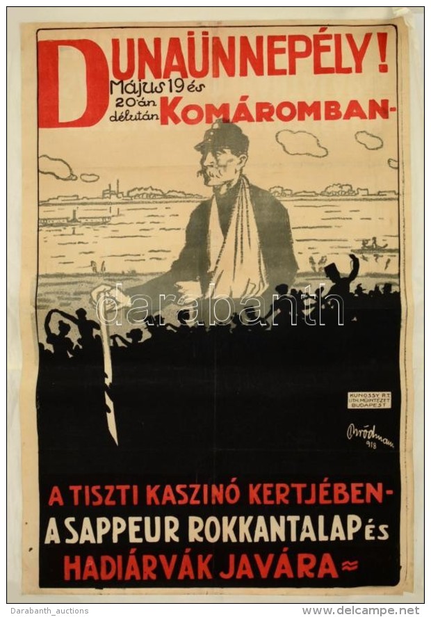 1918 Katonaünnep Komáromban. NagyméretÅ± Litografált Plakát. Bródmann 1918... - Otros & Sin Clasificación