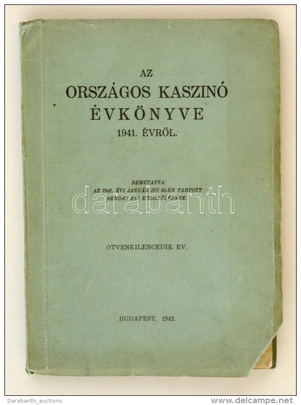 1942 Az Országos Kaszinó Évkönyve 1941. évrÅ‘l. Kiadói... - Sin Clasificación