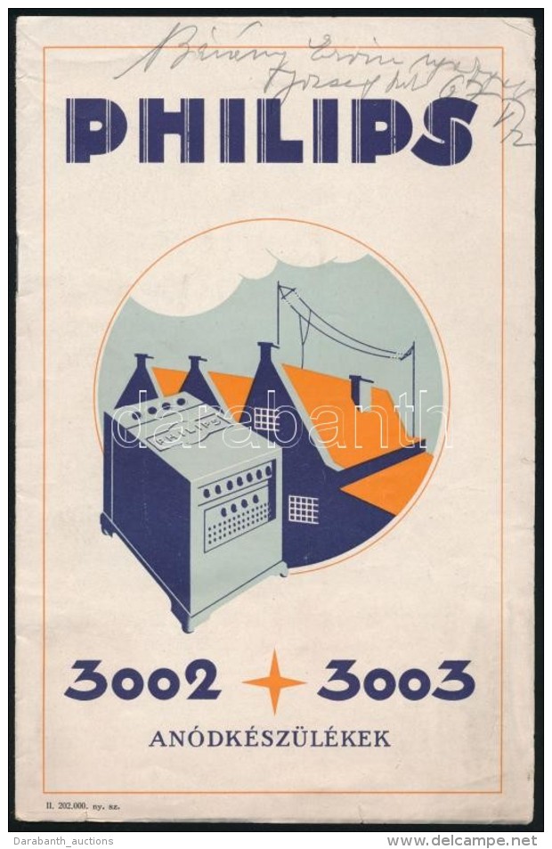 Cca 1929 A Philips 3002 és 3003 Anódkészülékek és... - Sin Clasificación