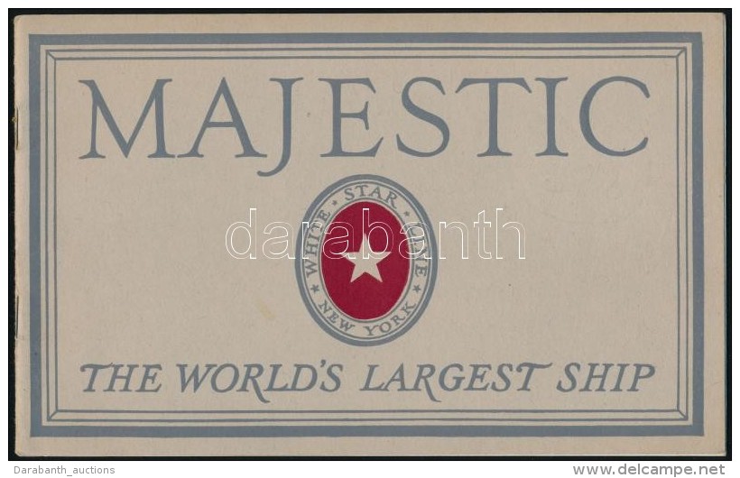 Cca 1910 Majestic, The World's Largest Ship. Képes IsmertetÅ‘  Füzet 24 Oldallal. / Picture Booklet... - Sin Clasificación