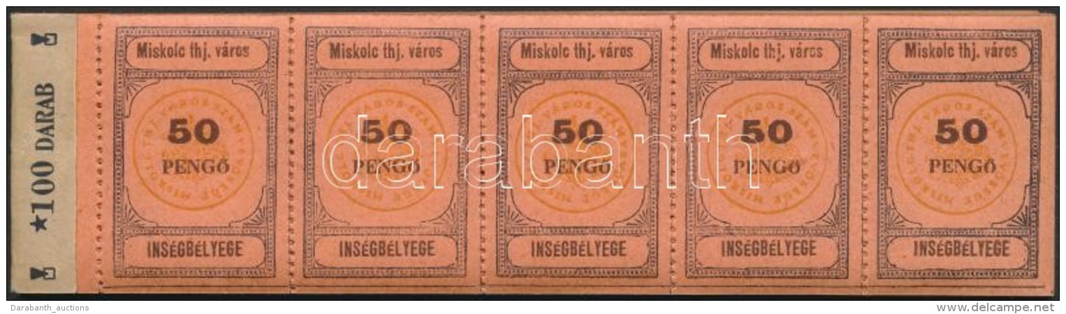 ** 1945 Miskolc ínségbélyeg 50P 100 Db-os Teljes Füzet (250.000) / Miskolc Famine Stamp... - Sin Clasificación