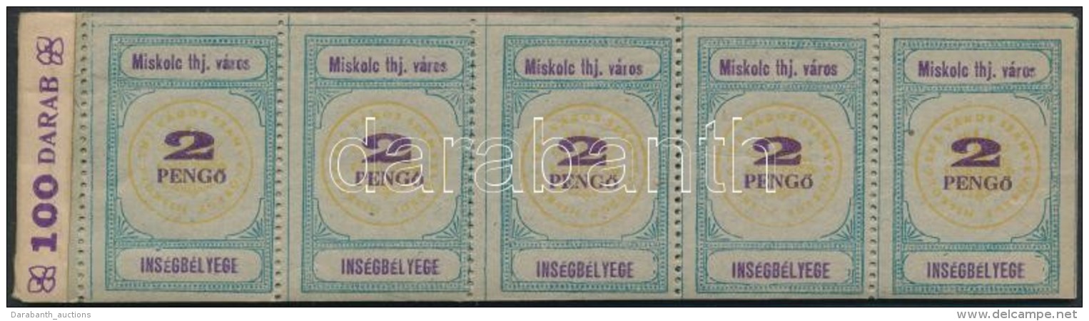 ** 1945 Miskolc ínségbélyeg 2P 100 Db-os Teljes Füzet (200.000) / Miskolc Famine Stamp 2P... - Sin Clasificación