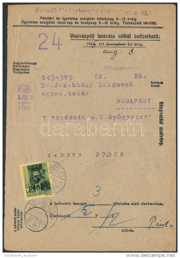 1945 Inflációs TávbeszélÅ‘ Számla 5P Díjlerovással / Telephone Fee... - Otros & Sin Clasificación