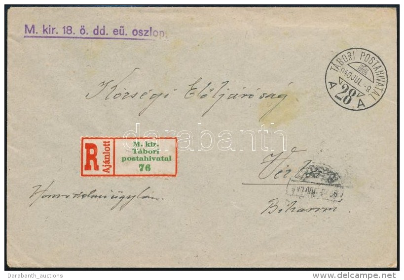 1940 Tábori Posta Ajánlott Levél / Registered Field Cover 'M.kir. 18.ö. Dd. Eü.... - Otros & Sin Clasificación