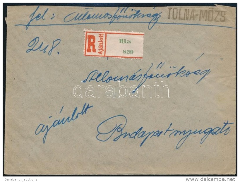 1944 Ajánlott Levél TOLNA-MÖZS Pályaudvari Bélyegzéssel / Registered Cover - Otros & Sin Clasificación