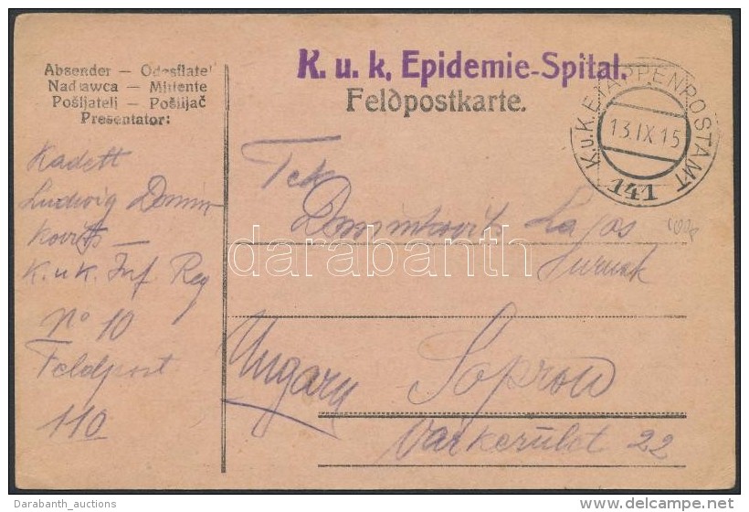 1915 Tábori Posta LevelezÅ‘lap / Field Postcard 'K.u.k. Epidemie-Spital' + 'EP 141' - Otros & Sin Clasificación