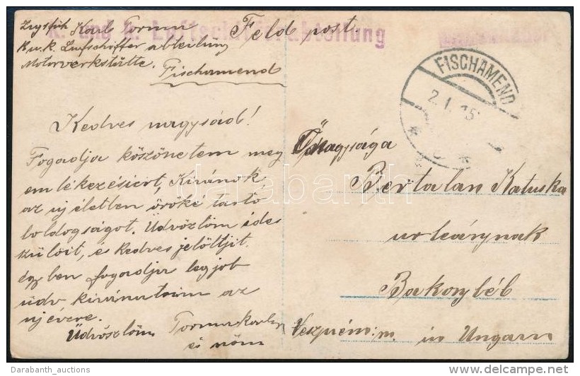 1915 Képeslap / Postcard 'K. Und K. Luftschiflerabteilung' + 'FISCHAMEND' - Otros & Sin Clasificación