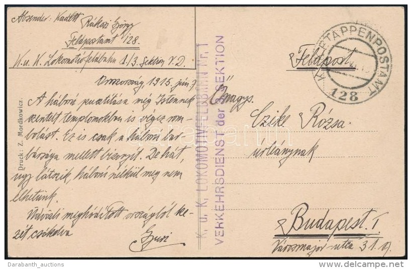 1915 Tábori Posta Képeslap / Field Postcard 'K.u.k. LOKOMOTIVFELDBÄHN Nr.1. VERKEHRSDIENST Der... - Otros & Sin Clasificación