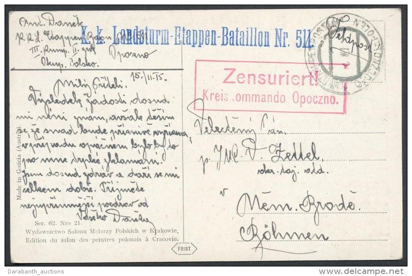 1915 Tábori Posta Képeslap / Field Postcard 'K.k. Landsturm-Etappen-Bataillon Nr.511.' + 'EP OPUCZNO... - Otros & Sin Clasificación
