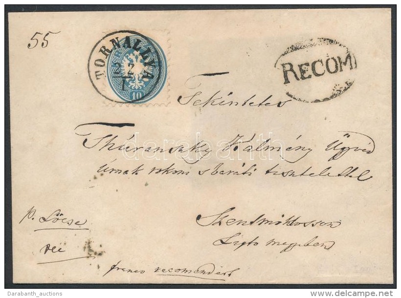 ~1865 10kr Ajánlott Levélen / On Registred Cover 'TORNALLYA' + 'RECOM' (hátoldali... - Otros & Sin Clasificación