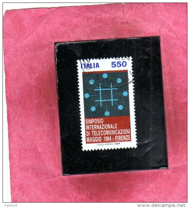 ITALIA REPUBBLICA ITALY REPUBLIC 1984 SIMPOSIO TELECOMUNICAZIONI TELECOMMUNICATIONS USATO USED OBLITERE´ - 1981-90: Used