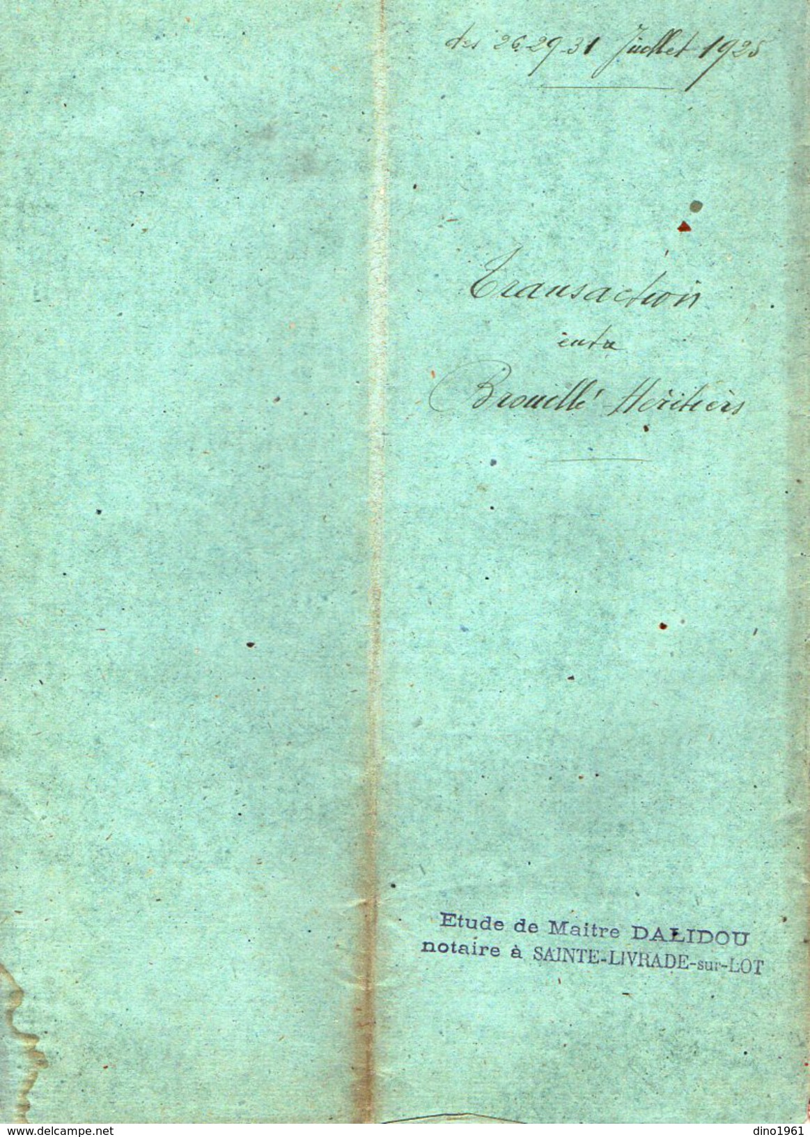 VP6100 - SAINTE LIVRADE - Acte De 1925 - Transaction Entre BROUILLE Héritiers - Collections