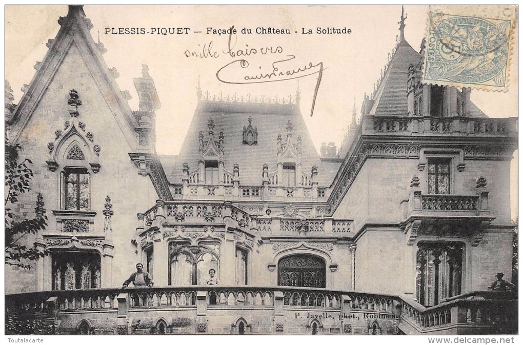 CPA 92   PLESSIS PIQUET FACADE DU CHATEAU LA SOLITUDE 1905 - Le Plessis Robinson