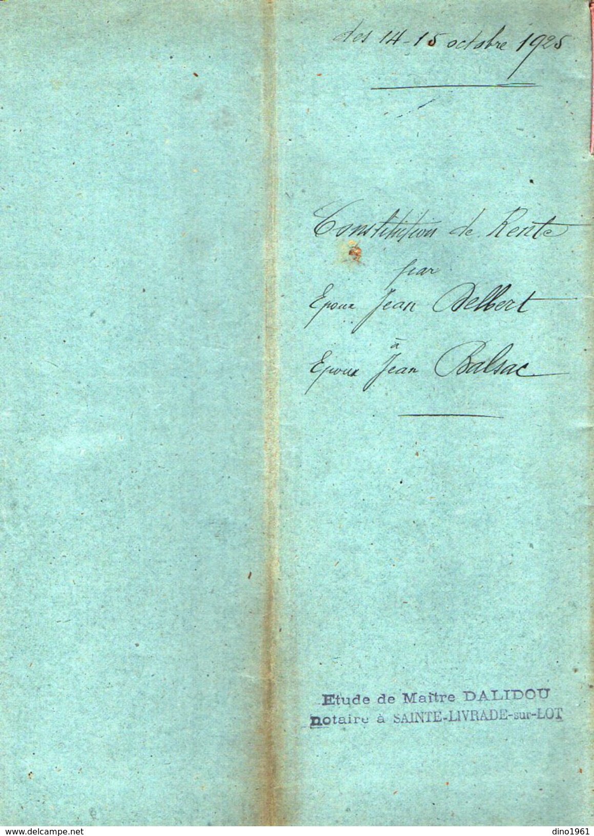 VP6102 - SAINTE LIVRADE - Acte De 1925 - Constitution De Rente Par DELBERT à BALZAC De FONGRAVE - Collections