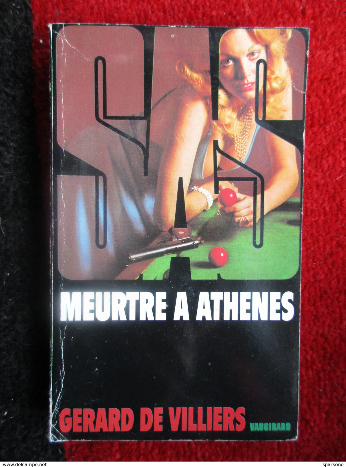 Meurtre A Athenes (Gérard De Viliers) éditions Vaugirard De 1996 - Gerard De Villiers