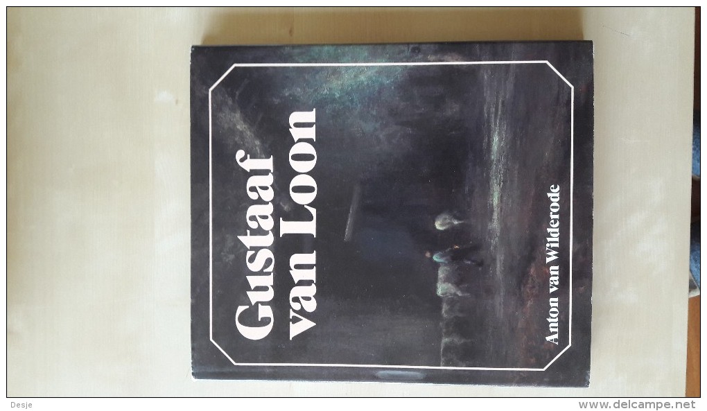 Gustaaf Van Loon Door Anton Van Wilderode, 119 Blz.,1980 - Other & Unclassified