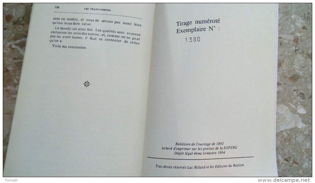 Ré-édition 1994 LES FRANC COMTOIS Moeurs Usages Caractère Dr PERRON - LES EDITIONS DU BASTION 1994 - EXEMPLAIRE N°1380 - - Franche-Comté