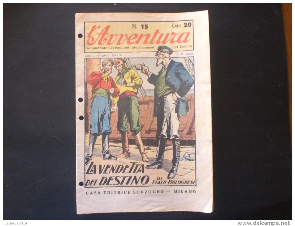 L AVVENTURA ANNO 1 --  9 AGOSTO 1928 N. 6   SETTIMANALE DEI RACCONTI DRAMMATICI - First Editions