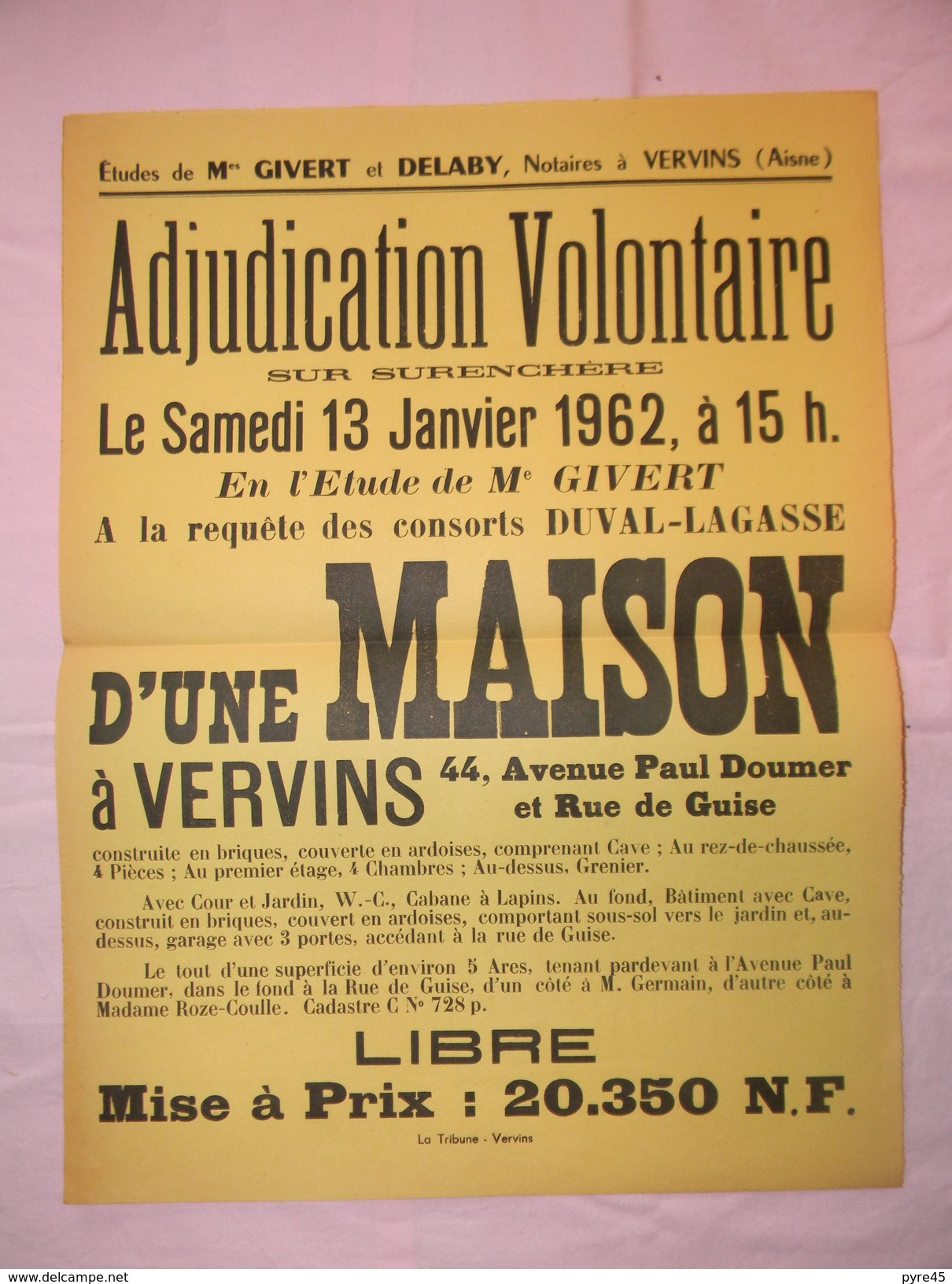 AFFICHETTE VENTE D UNE MAISON A VERVINS LE 13 JANVIER 1962 - Affiches