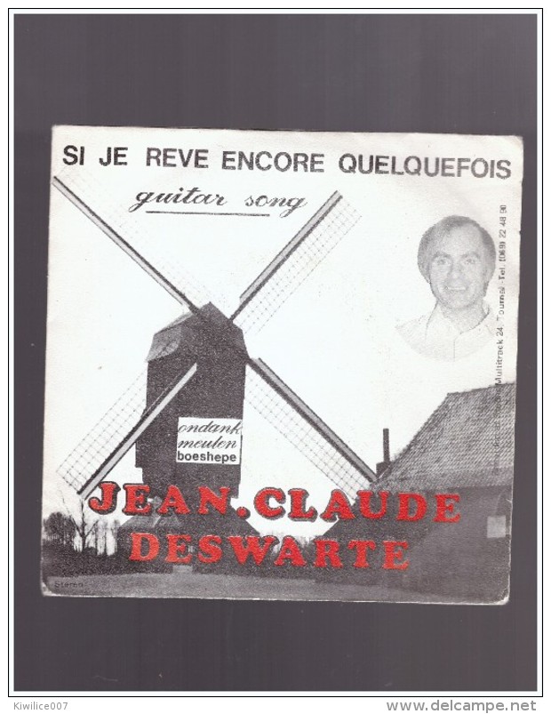 BOESCHEPE   Si Je Reve Encore Quelquefois   Guitar Song  JEAN CLAUDE DESWARTE  Moulin - Andere & Zonder Classificatie