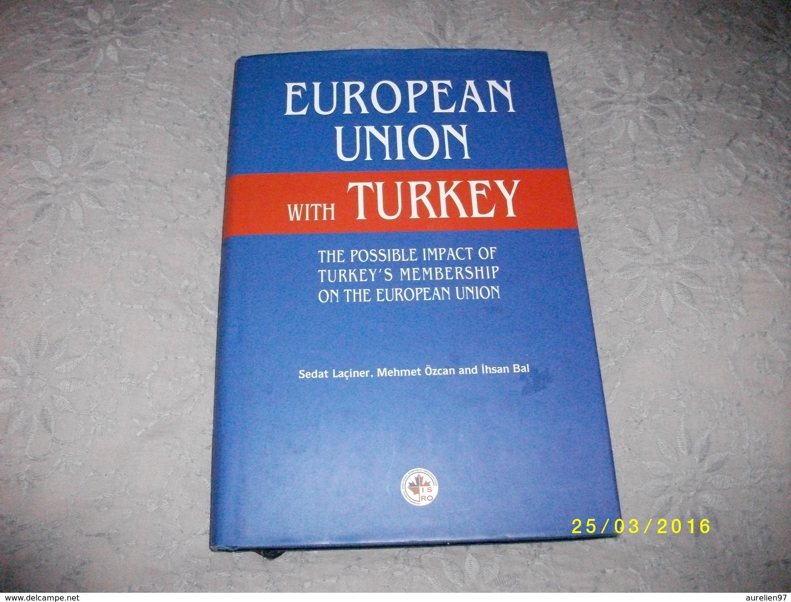 European Union With TURKEY 2005 Avec Sa Jaquette - Europa