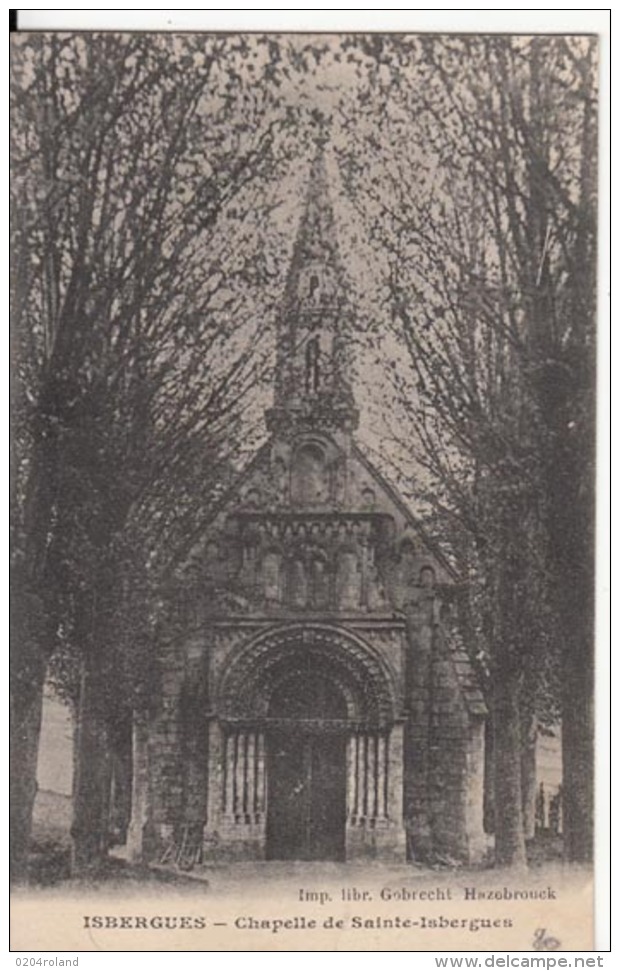 Dep 62 - Isbergues - Chapelle De Sainte Isbergue : Achat Immédiat - Isbergues