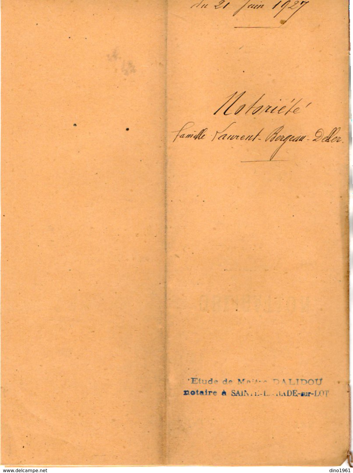 VP6117 - SAINTE LIVRADE - Acte De 1927 - Généalogie - Notoriété Famile LAURENT - BERGEAU - DELLER De SAINTE COLOMBE - Collections