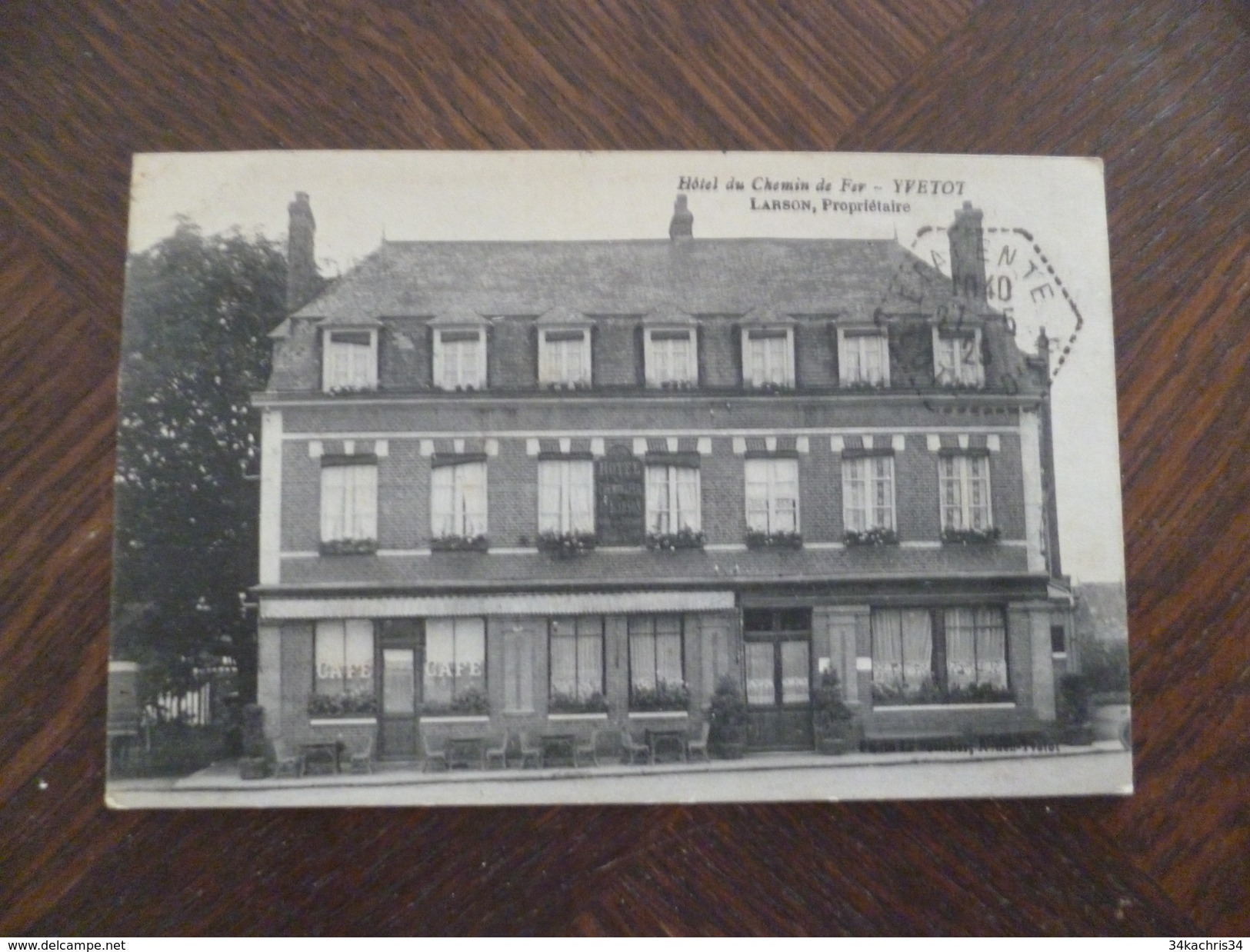 CPA 76 Seine Maritime Yvetot Hôtel Du Chemin De Fer Larson Propriétaire - Yvetot