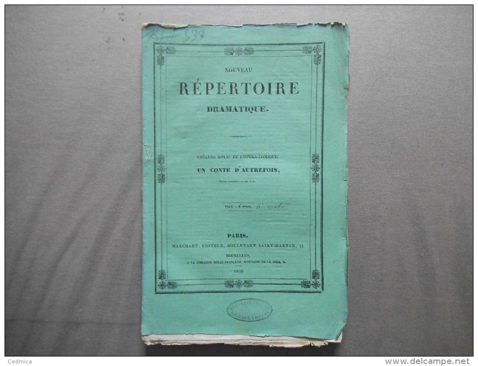 1838 UN CONTE D'AUTREFOIS OPERA COMIQUE PAR MM. DE LEUVEN ET BRUNSWICK - Autori Francesi