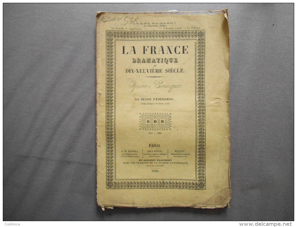 1836 LA PRISON D'EDIMBOURG OPERA COMIQUE PAROLES DE MM. SCRIBE ET E. DE PLANARD - Autori Francesi
