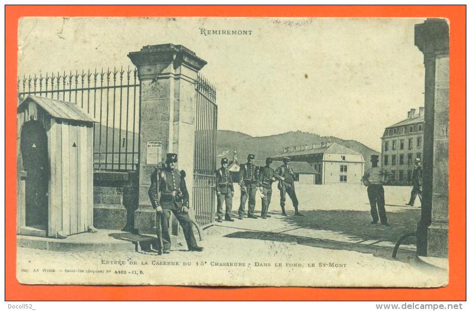 CPA 88  Remiremont " Entrée De La Caserne Du 15° Chasseurs " JCP2 - Remiremont