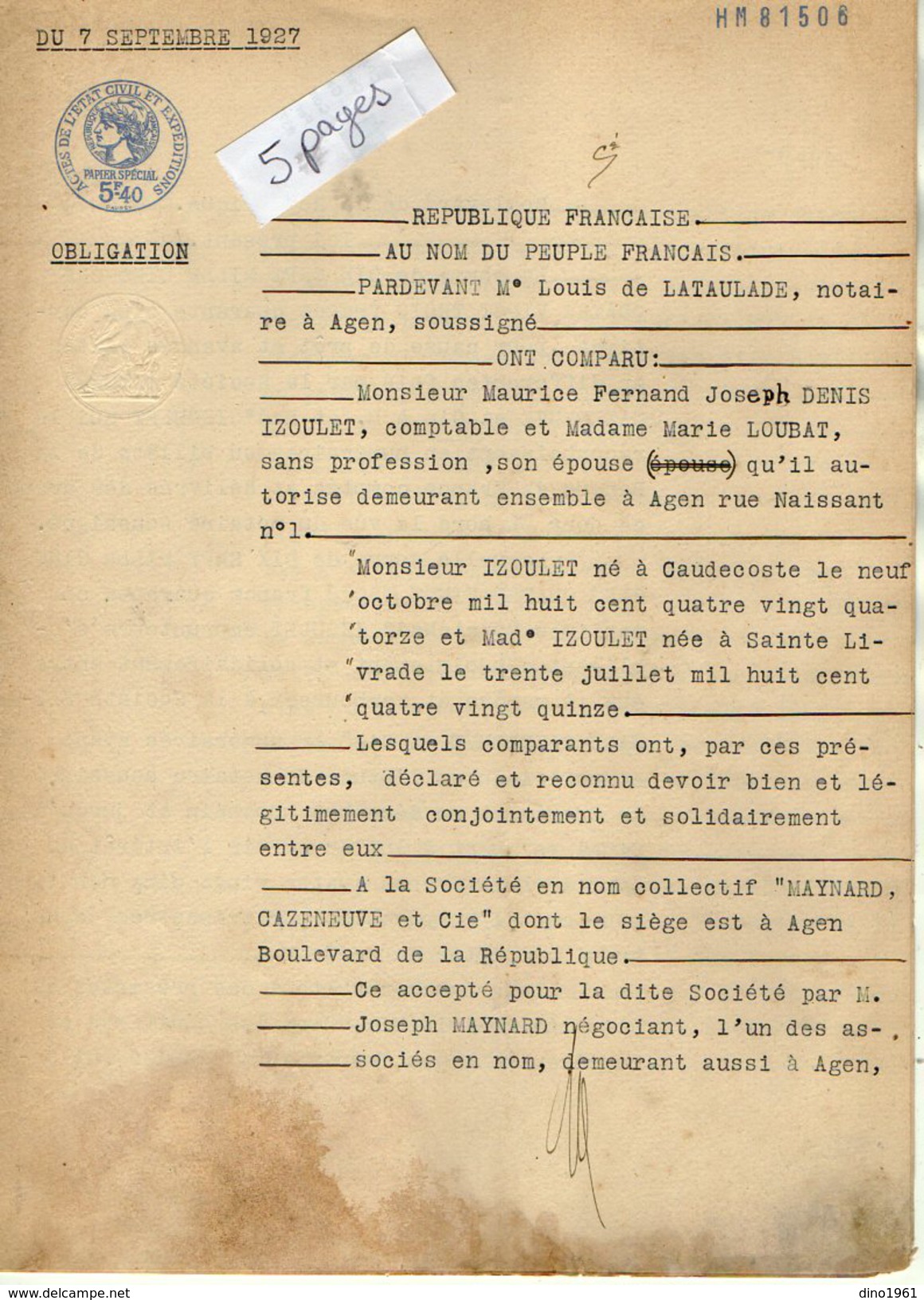 VP6123  - 2 Actes De 1927 - Obligation Par Mr & Mme IZOULET à La Société CAZENEUVE & Cie à AGEN - Collections