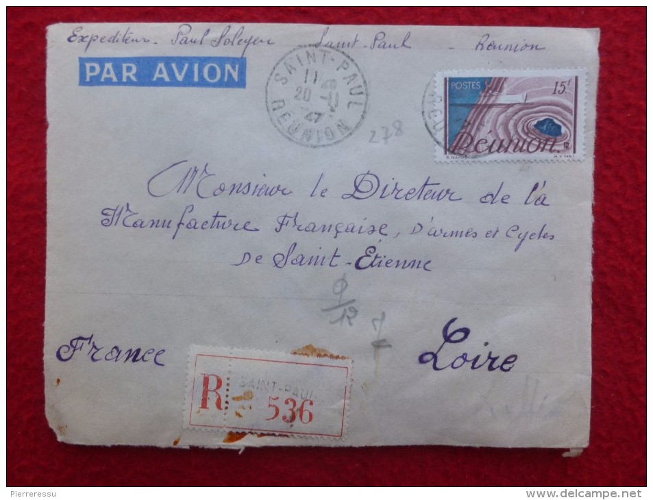 FRANCE COLONIES REUNION CACHET SAINT PAUL LETTRE RECOMMANDE PAR AVION 1947 - Cartas & Documentos