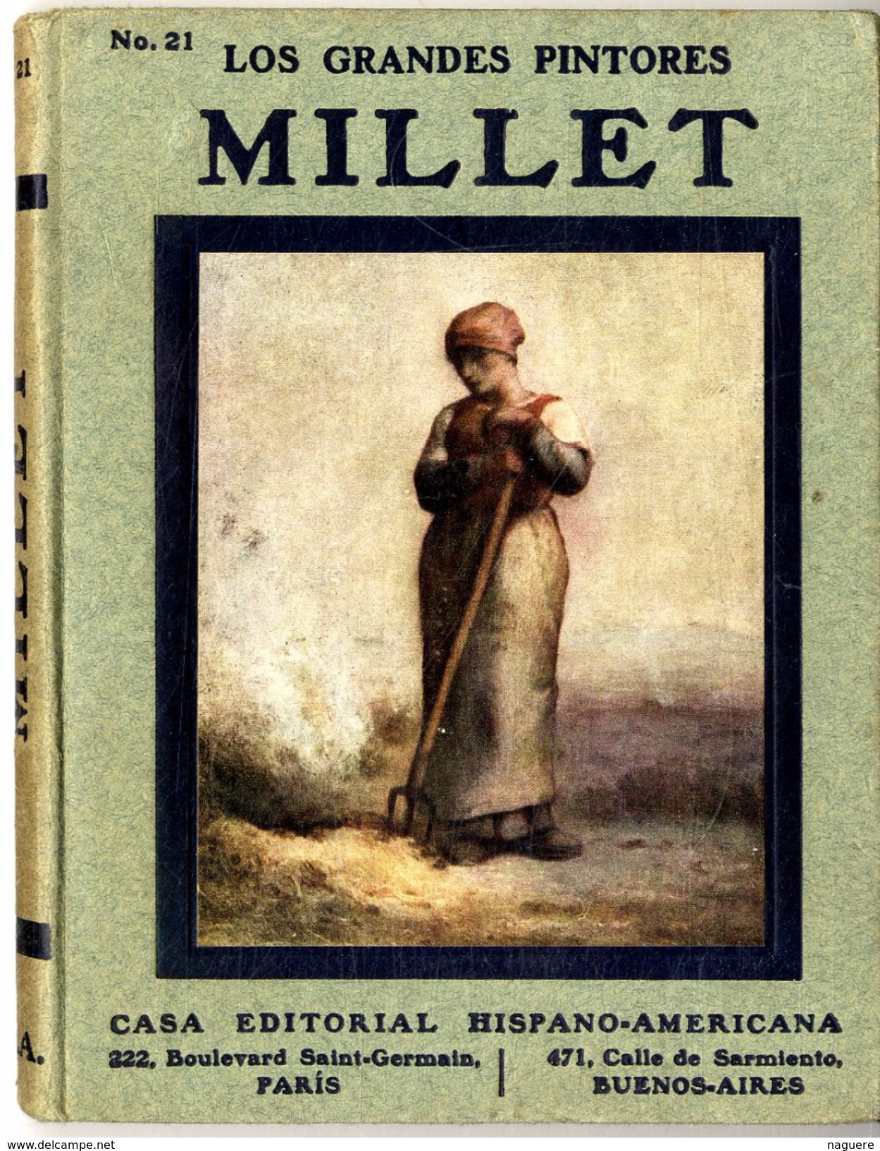 LOS GRANDES PINTORES   MILLET  HISPANO AMERICA  N° 21  80 PAGES BELLES ILLUSTRATIONS PRESENTES - History & Arts