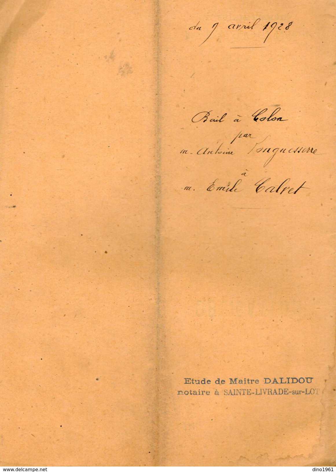 VP6131 - SAINTE LIVRADE - Acte De 1928 - Bail à Colon Par A.LONGUESSERRE à GRANGES à E.CALVET à CLARAC & LAFITTE - Collections