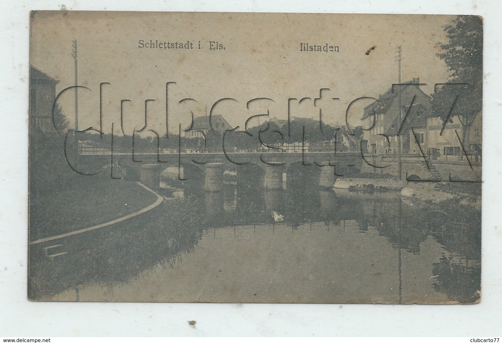 Sélestat Ou Schlettstadt (67) :Le Pont En 1919 PF. - Selestat