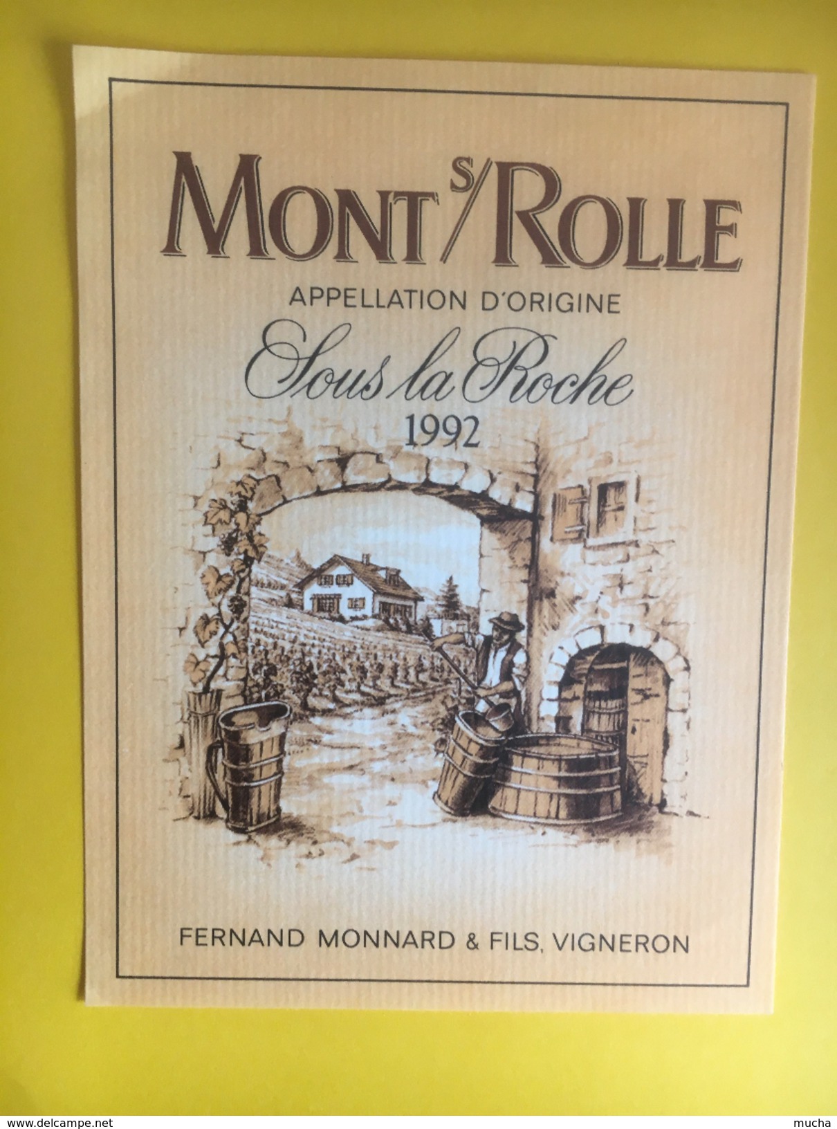 2291- Suisse Vaud  Mont Sur Rolle  Sous La Roche 1992 Fernand Monnard - Autres & Non Classés