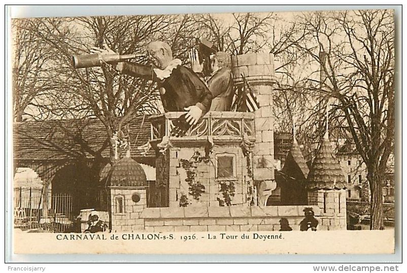 13229 - CHALON SUR SAONE - CARNAVAL DE / 1916 / LA TOUR DU DOYENNE - Chalon Sur Saone