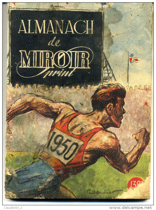 ALMANACH LE MIROIR SPRINT 1950 TOUT LES RESULTATS ANNEE 1949 DE TOUT LES SPORTS 34 SCANS - Sport