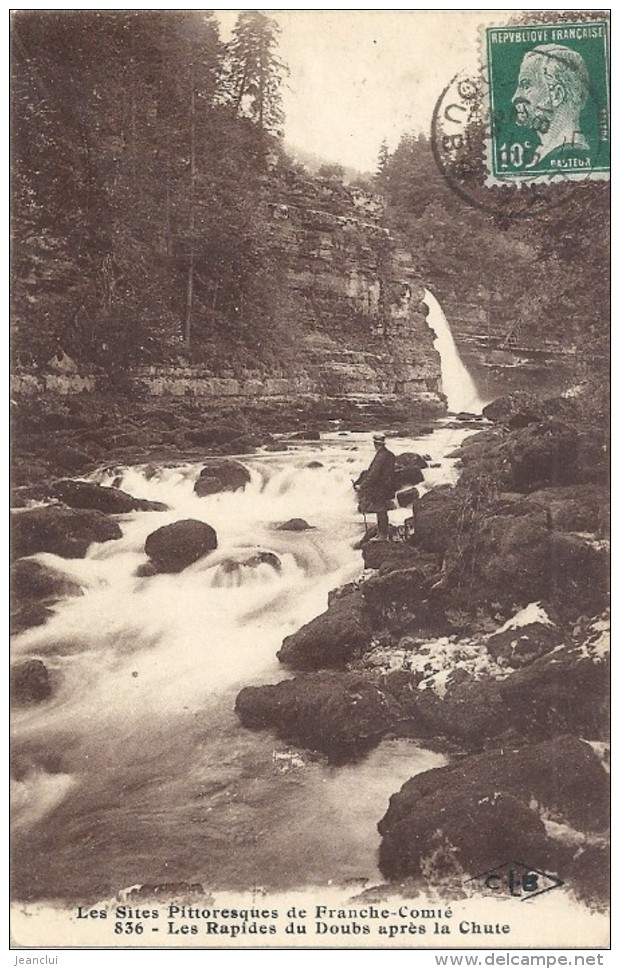 836.LES SITES PITTORESQUES DE FRANCHE-COMTE . LES RAPIDES DU DOUBS APRES LA CHUTE . AFFR PASTEUR DU 12-6-1923 - Autres & Non Classés