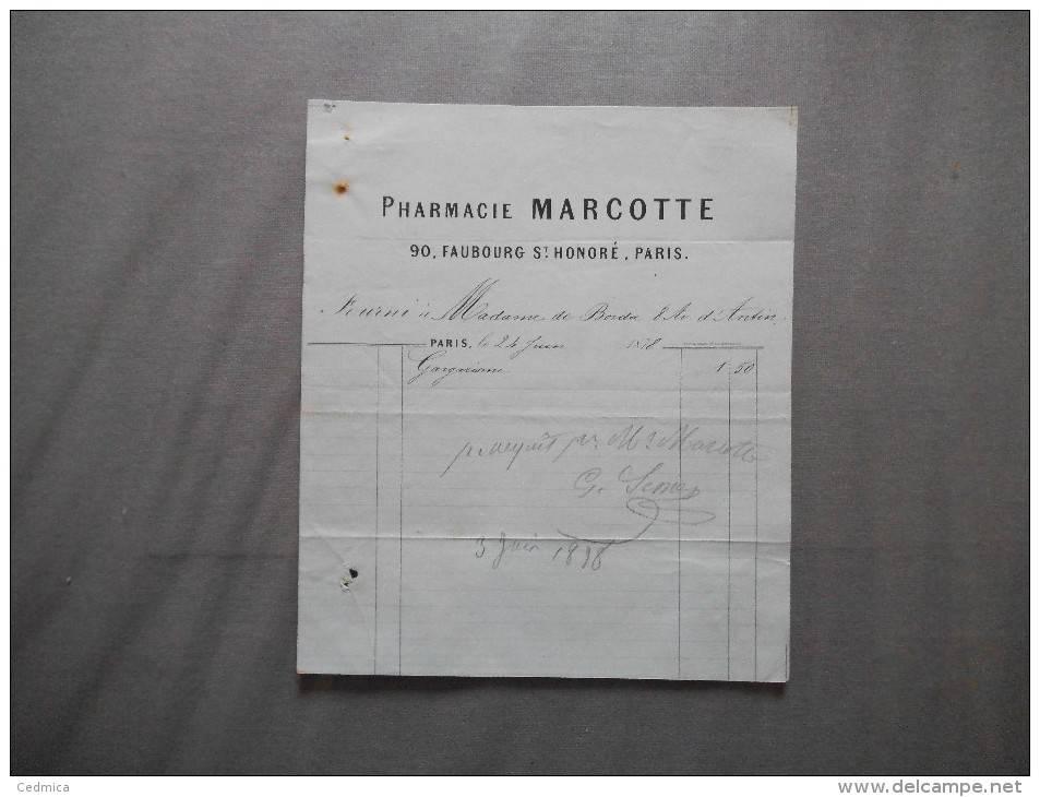 PARIS PHARMACIE MARCOTTE 90 FAUBOURG ST HONORE FACTURE DU 24 JUIN 1878 - 1800 – 1899