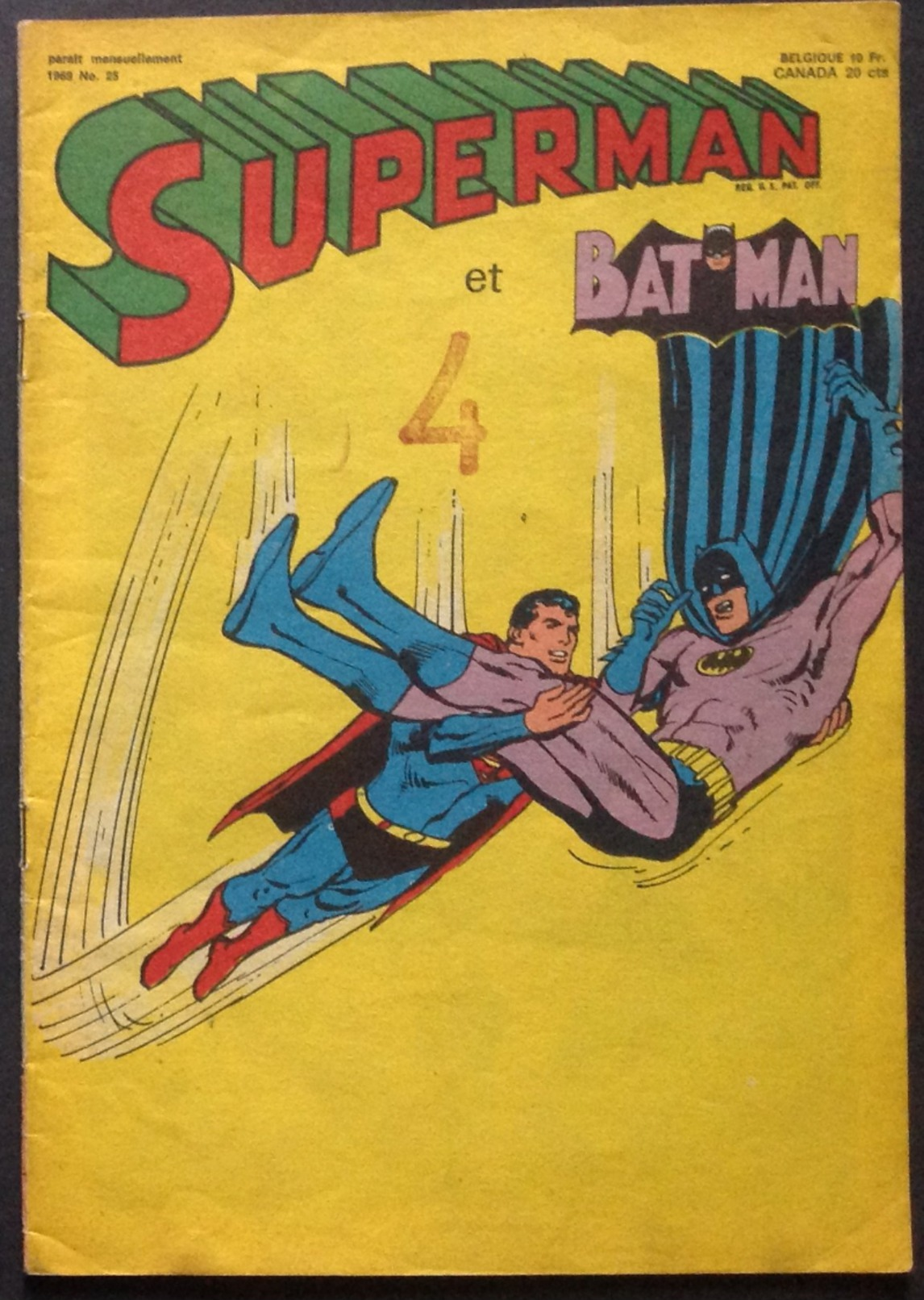 No PAYPAL !! : SUPERMAN Robin Et Batman 25 Grand Duel ,Plus Rapide Que Flash..Éo 1969 (2ème Série) Interpresse Bruxelles - Superman