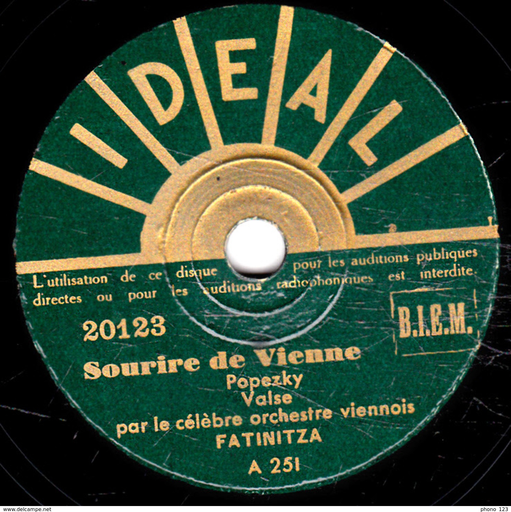 78 T. -  20 Cm - état  Tb -  Orchestre Viennois FATINITZA -  Sourire De Vienne - Les Bonbons De Vienne - 78 T - Disques Pour Gramophone