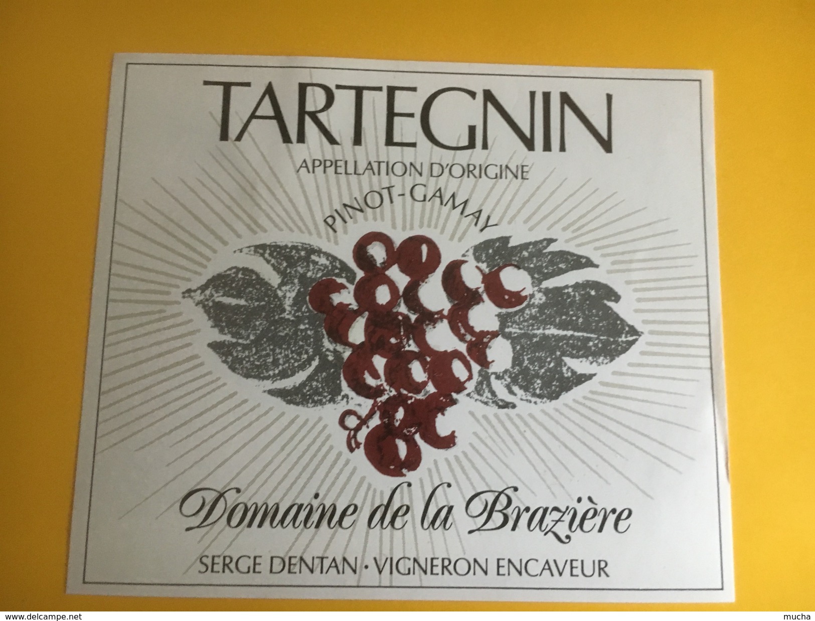 2354 - Suisse Vaud Tartegin Pinot-Gamay  Domaine De La Brazière Serge Dentan 2 étiquettes - Autres & Non Classés