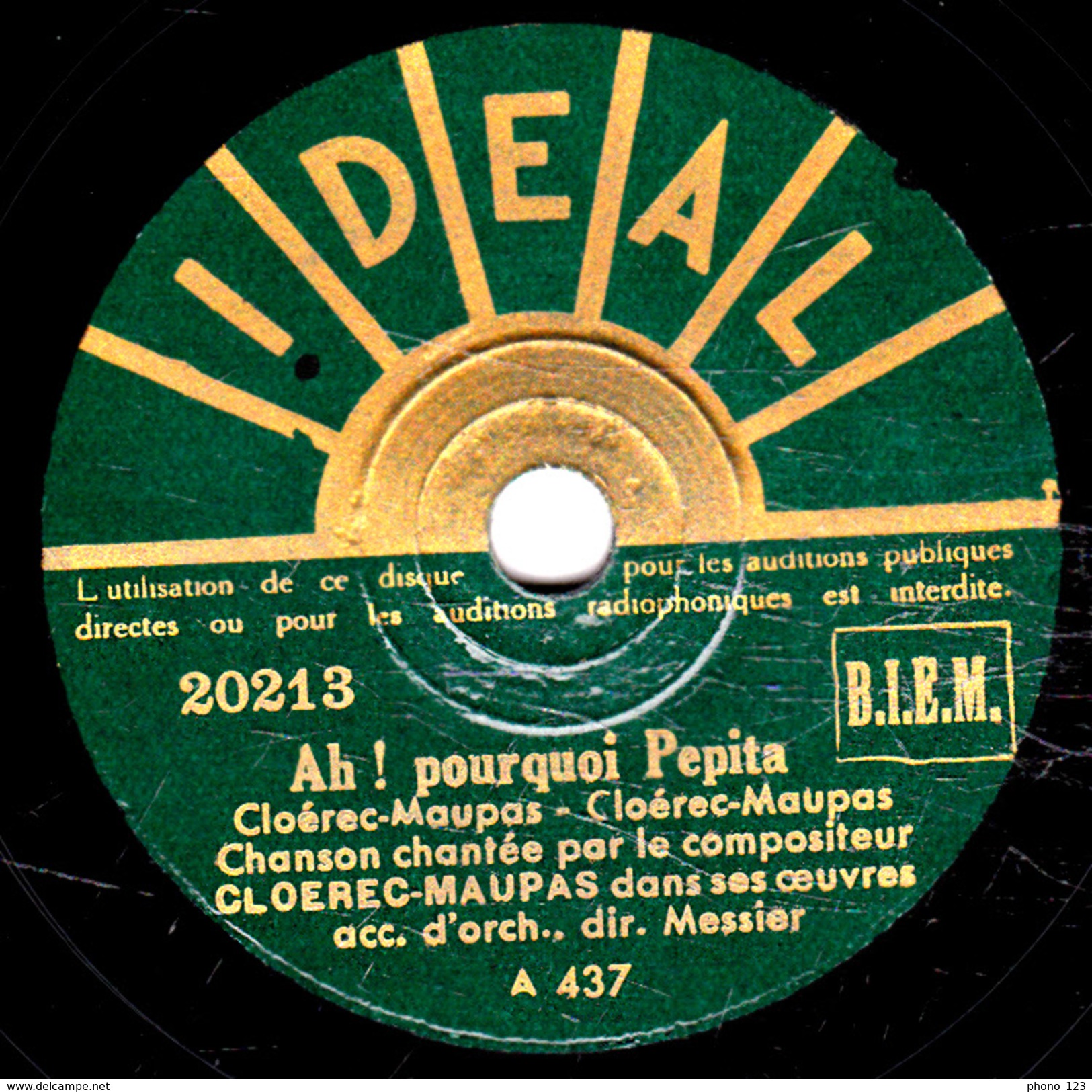 78 T. -  20 Cm - état  Tb -  CLOEREC-MAUPAS - Ah ! Pourquoi Pépita - Elle S'en Allait... à Petits Pas - 78 T - Disques Pour Gramophone